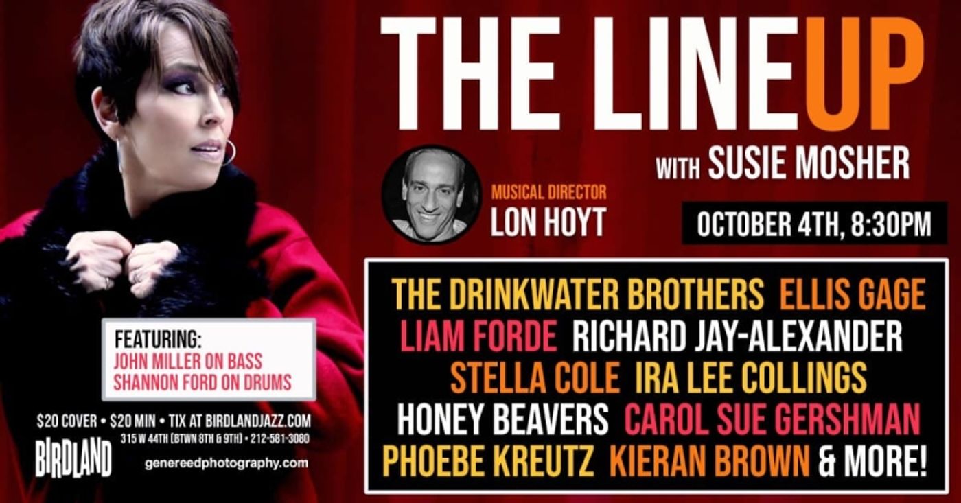 Photos: September 27th Episode of THE LINEUP WITH SUSIE MOSHER at Birdland Theater Lensed by Matt Baker  Image