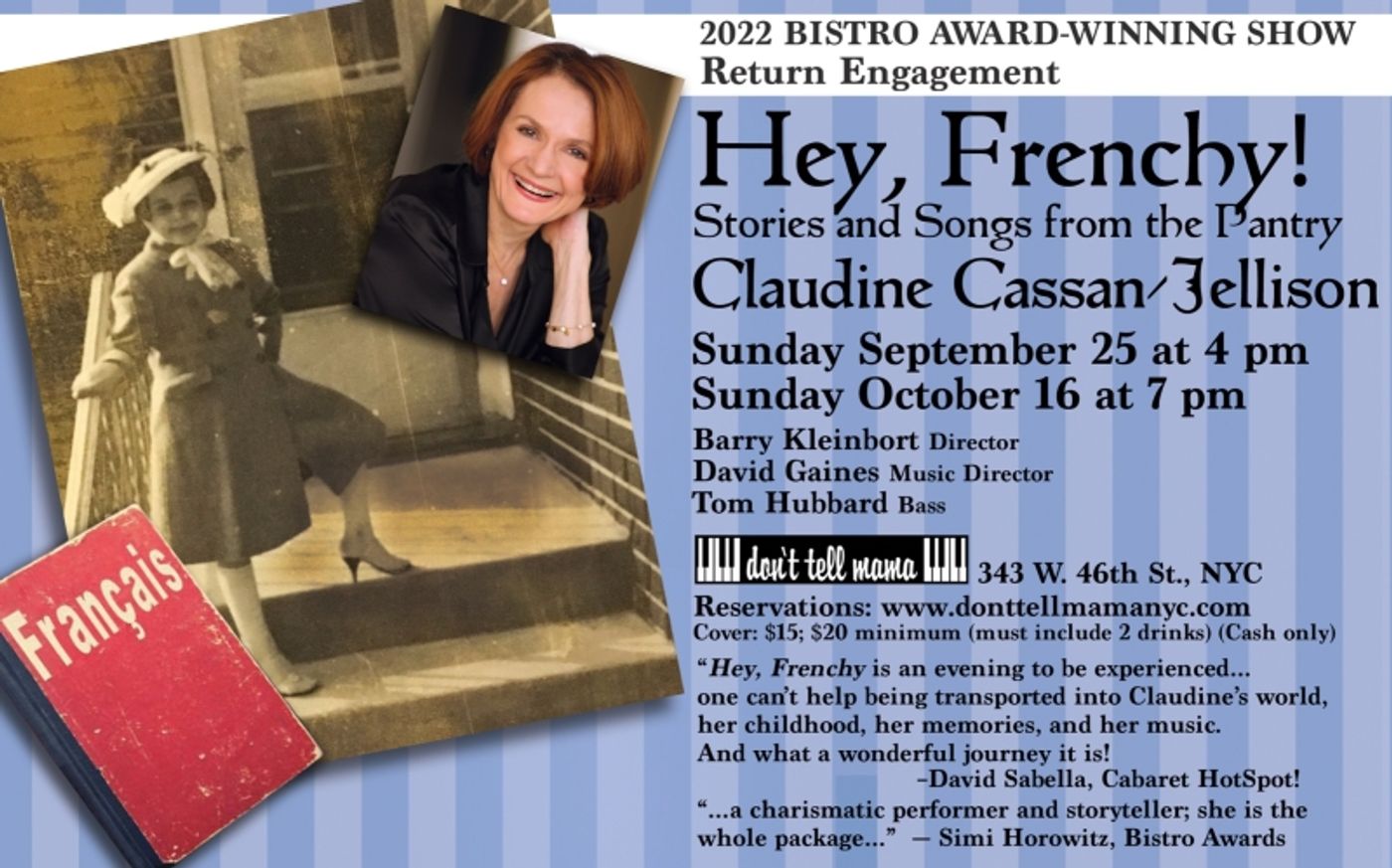 Review: Claudine Cassan-Jellison Encores HEY FRENCHY! STORIES AND SONGS FROM THE PANTRY at Don't Tell Mama Review: Claudine Cassan-Jellison Encores HEY FRENCHY! STORIES AND SONGS FROM THE PANTRY at Don't Tell Mama Image