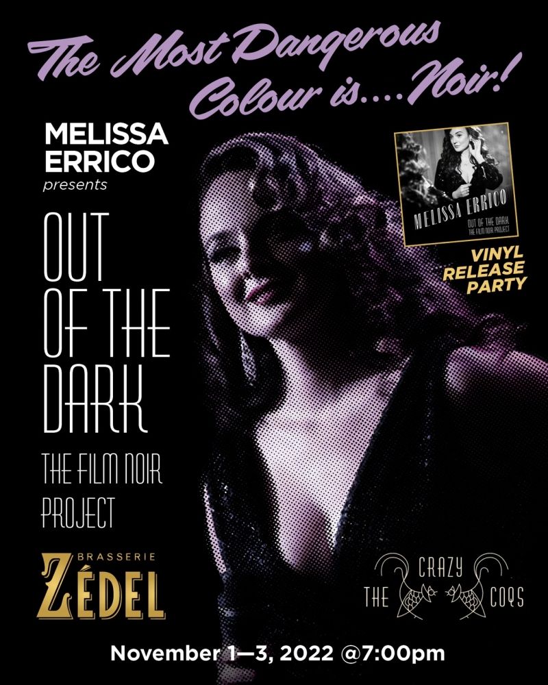 Guest Blog: Melissa Errico Discusses the Allure of 'Noir' and her Show OUT OF THE DARK at London's Crazy Coqs  Image