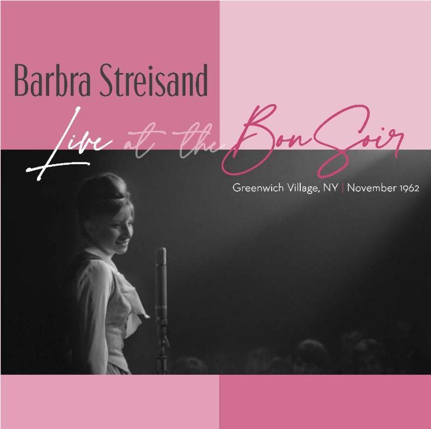 Album Review: Everything New Is Old Again… Or Vice Versa With Columbia's New Release Of Old Barbra Recordings - BARBRA STREISAND LIVE AT THE BON SOIR  Image