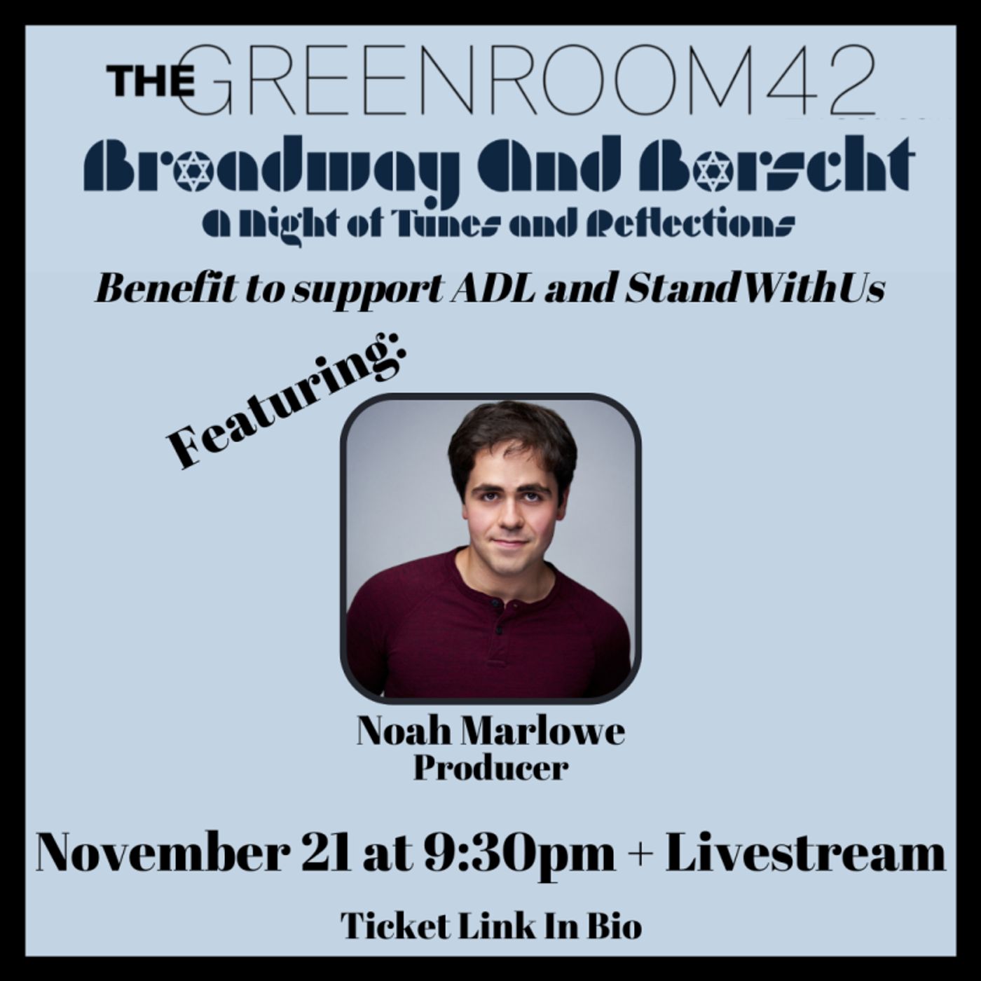 Interview: Noah Marlowe of BROADWAY AND BORSCHT at The Green Room 42 November 21st Interview: Noah Marlowe of BROADWAY AND BORSCHT at The Green Room 42 November 21st Image