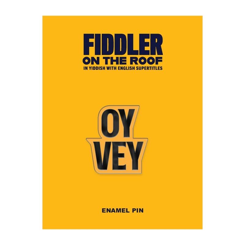 Fiddler On The Roof In Oy Vey Pin