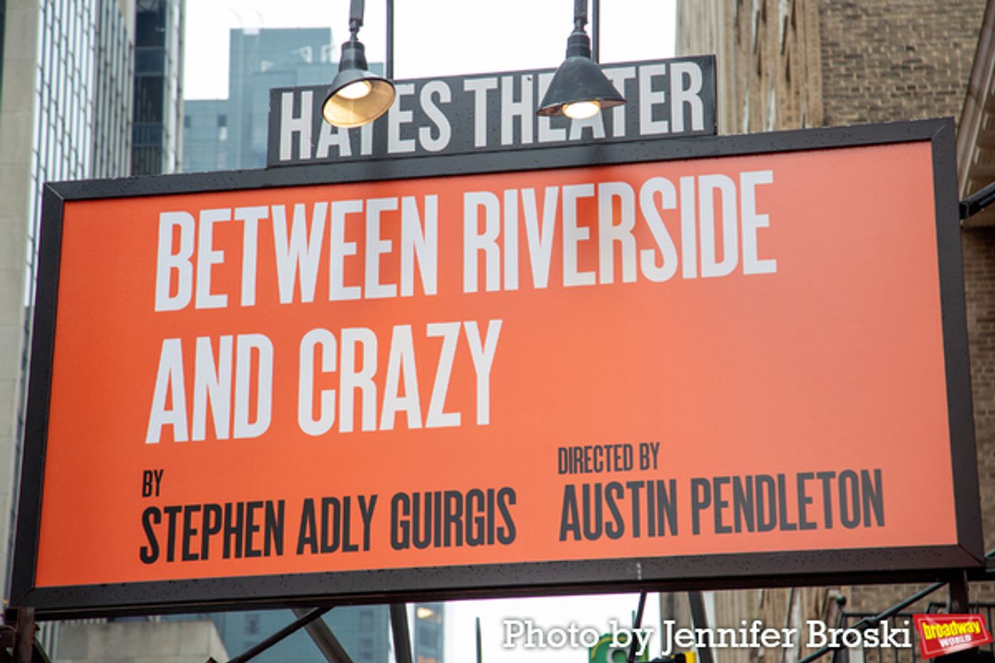 Up on the Marquee: BETWEEN RIVERSIDE AND CRAZY  Image