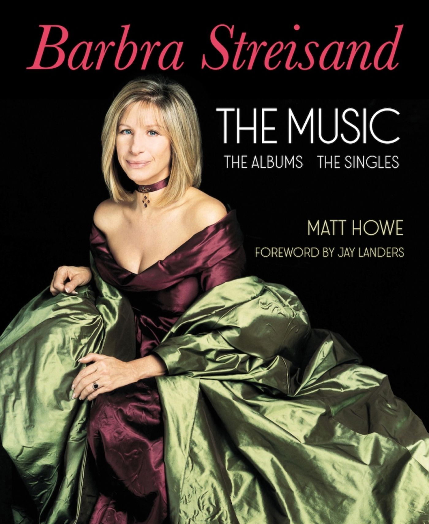 New Book Detailing the Sixty-Year Recording Career of Barbra Streisand to Be Released in April  Image