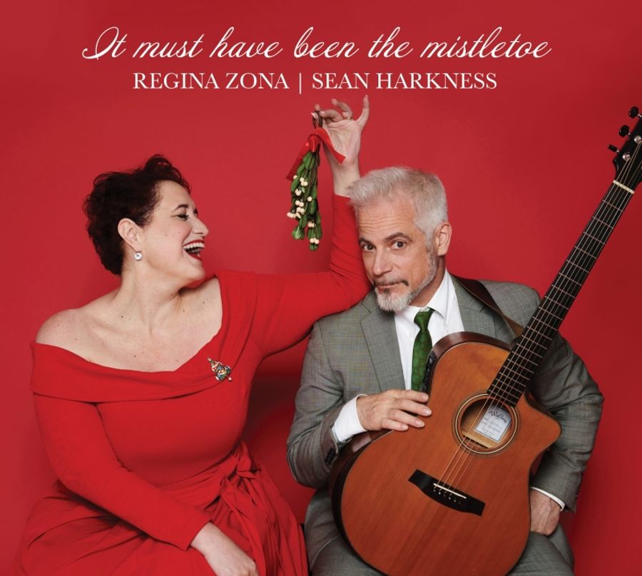 Album Review: Opera Diva Regina Zona Joins With Guitar Star Sean Harkness For Some Holiday Cheer On Their New CD IT MUST HAVE BEEN THE MISTLETOE  Image