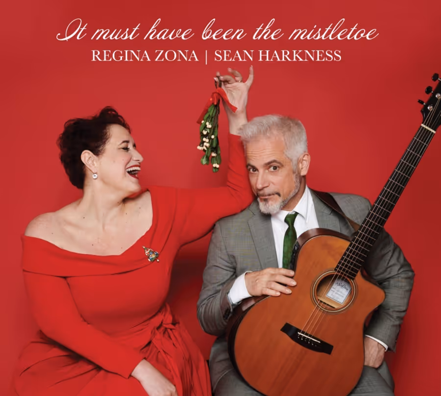 Album Review: Opera Diva Regina Zona Joins With Guitar Star Sean Harkness For Some Holiday Cheer On Their New CD IT MUST HAVE BEEN THE MISTLETOE  Image