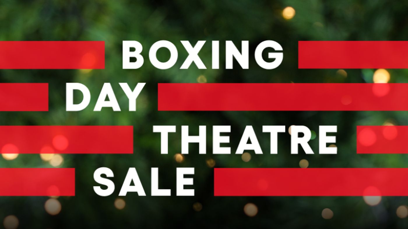 Boxing Day Theatre Sale: Tickets at £15, £25, £35 or £45 for ONE WOMAN SHOW Boxing Day Theatre Sale: Tickets at £15, £25, £35 or £45 for ONE WOMAN SHOW Image
