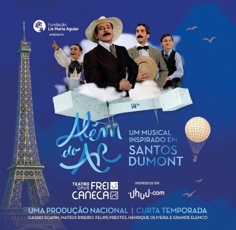 Considered the Father of Aviation, Santos Dumont Will Have His Life Told in the Musical ALEM DO AR (Beyond the Air)  Image