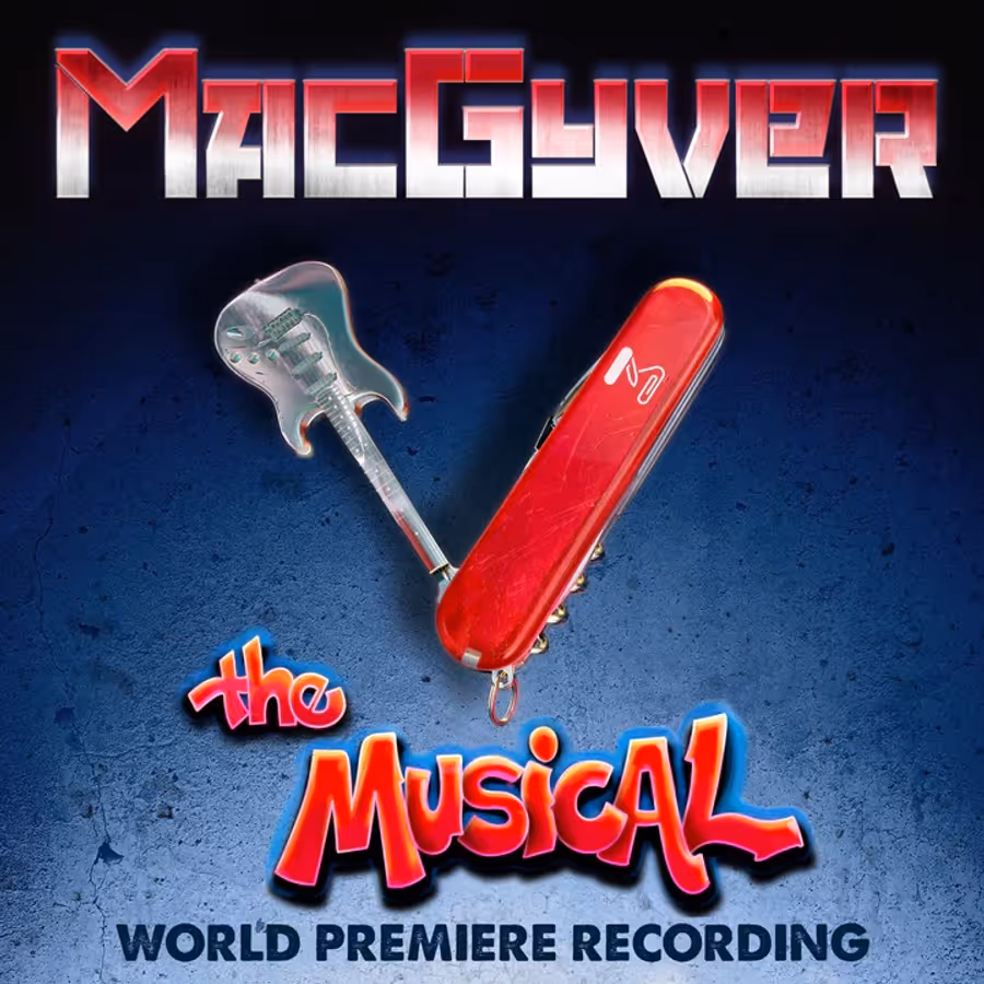 Album Review: MACGYVER: THE MUSICAL Cobbles Together A Cast Album That Spoofs The 80s Spy Spoof TV Show With Hilarious Communists Image