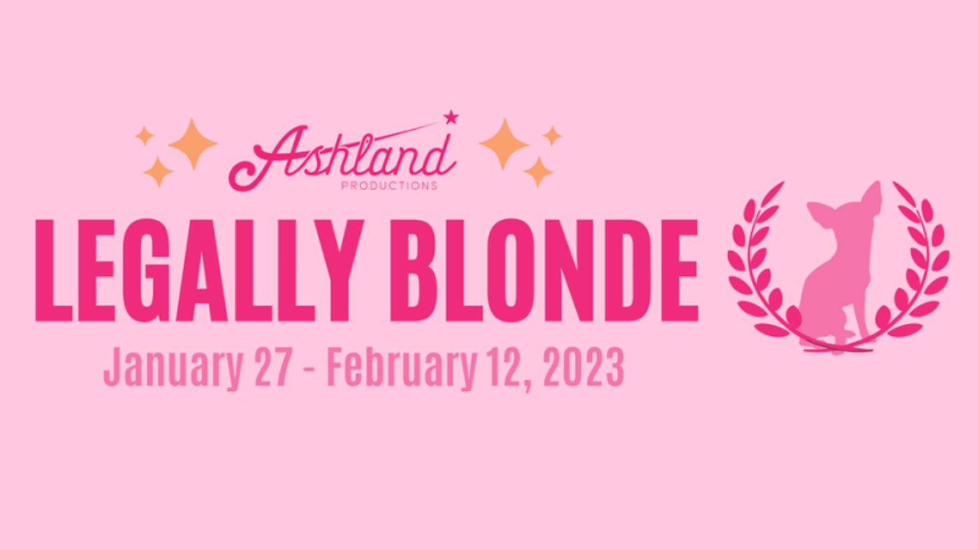 Review: LEGALLY BLONDE at Ashland Productions Review: LEGALLY BLONDE at Ashland Productions Image