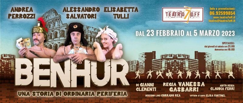 Previews: BEN HUR UNA STORIA DI ORDINARIA PERIFERIA al Teatro 7 Off  Image