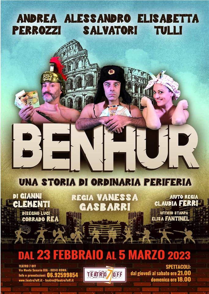 Previews: BEN HUR UNA STORIA DI ORDINARIA PERIFERIA al Teatro 7 Off  Image