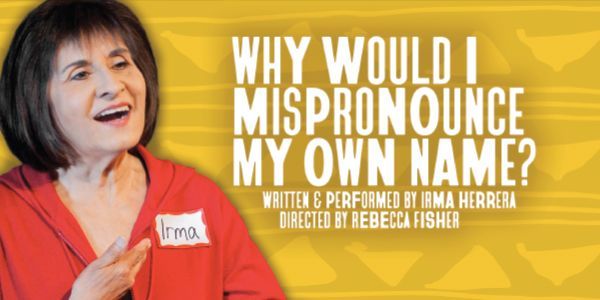'Engaging, Inspiring, Fascinating' Irma Herrera Brings Her One-Woman Show to TPAC This Weekend  Image