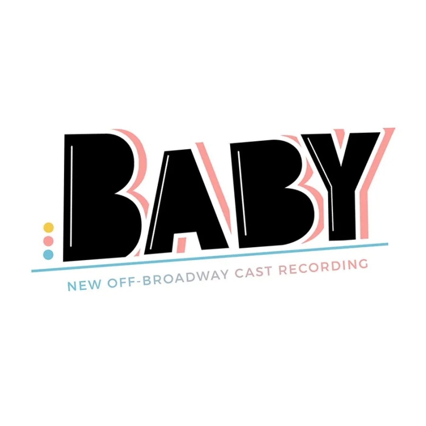 Album Review: Maltby & Shire's BABY Is 40 & This BABY Gets A New Cast Album To Celebrate  Image