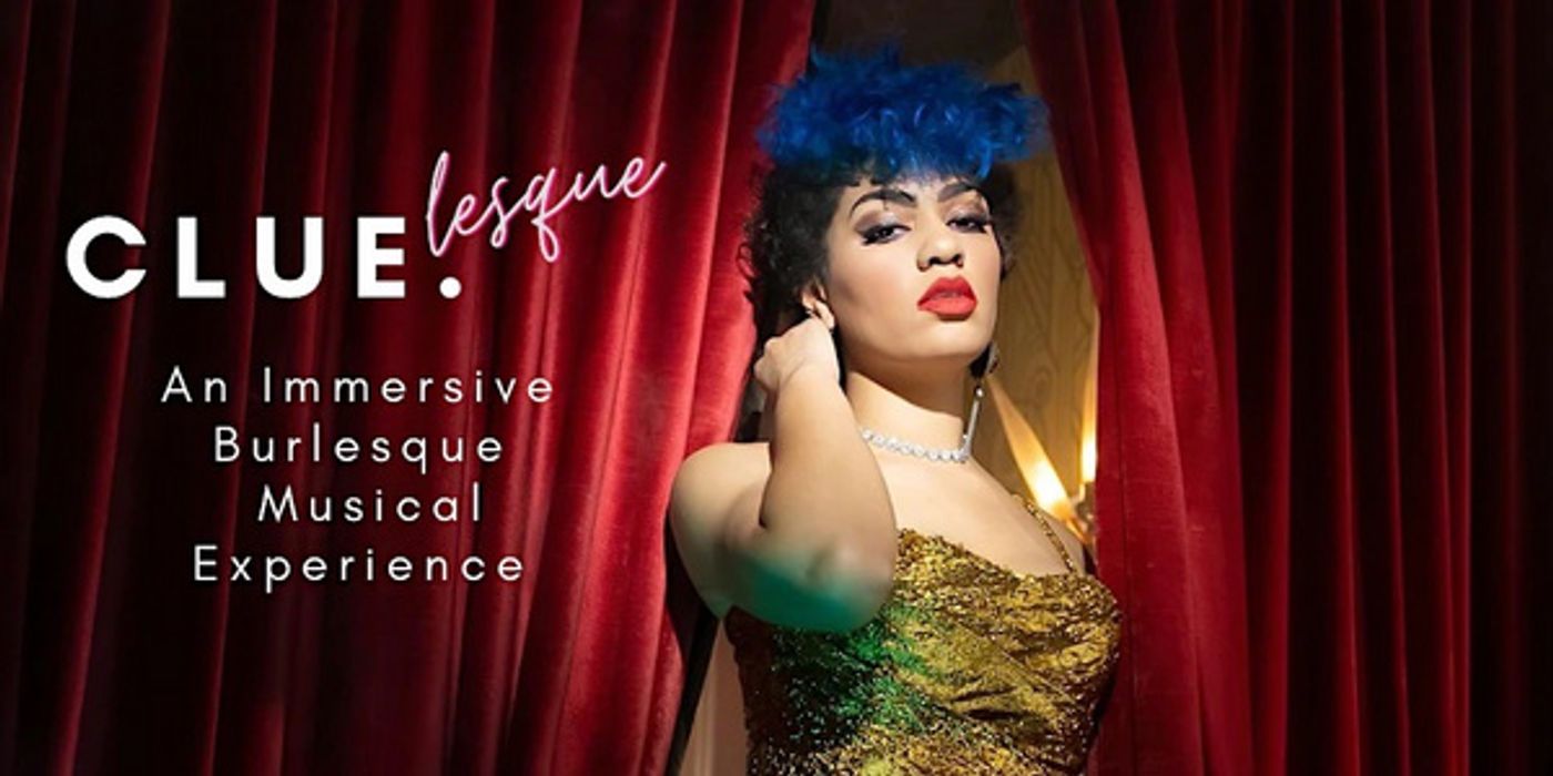Photos: First Look at the Cast of CLUELESQUE, an Immersive Burlesque Musical Parody Photos: First Look at the Cast of CLUELESQUE, an Immersive Burlesque Musical Parody Image
