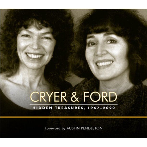 Album Review: CRYER & FORD HIDDEN TREASURES, 1967-2020 Represents Past Glories & Present Triumphs From Musical Theatre's First Feminist Team  Image