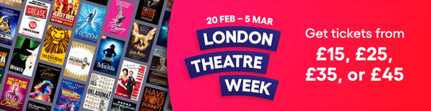 London Theatre Week: Tickets from £35 for THE PHANTOM OF THE OPERA London Theatre Week: Tickets from £35 for THE PHANTOM OF THE OPERA Image