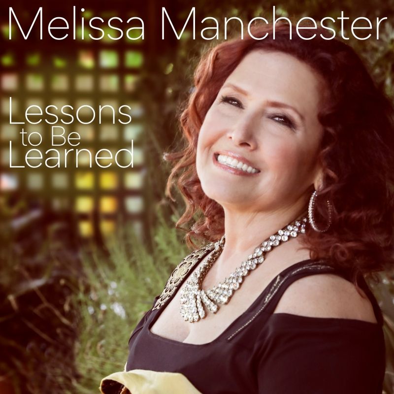 Music Review: Melissa Manchester Brings Her Legendary Vocals To Marsha Malamet's LESSONS TO BE LEARNED  Image
