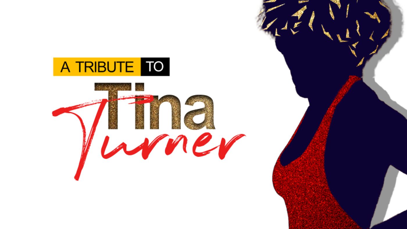 A TRIBUTE TO TINA TURNER AND THE WOMEN SHE INSPIRED Will Play 54 Below March 6th  Image