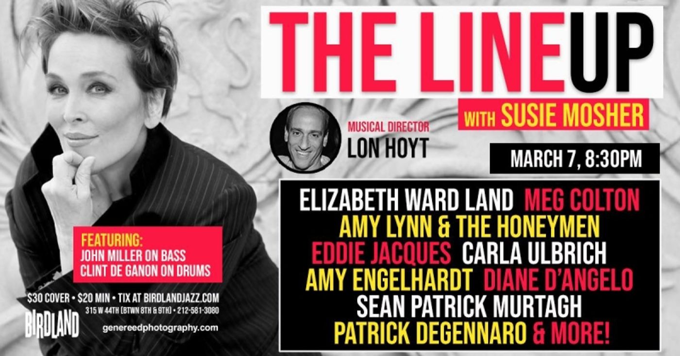 Photos: February 21st THE LINEUP WITH SUSIE MOSHER at Birdland Theater by Photographer Matt Baker  Image