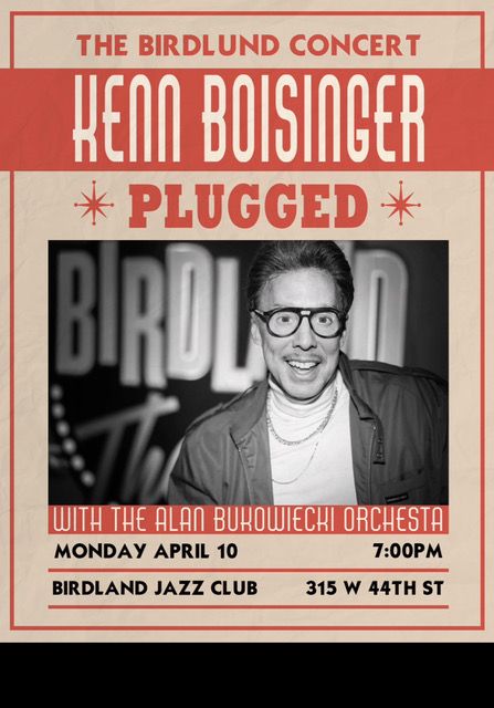 KENN BOISINGER: PLUGGED Will Play Birdland On April 10th  Image