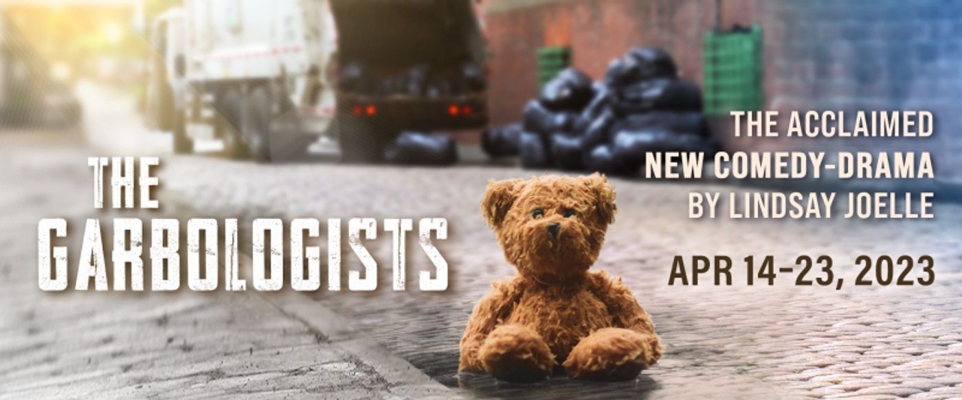 Previews: THE GARBOLOGISTS Is A Hopeful Examination Of Finding Common Ground At Dezart Performs  Image