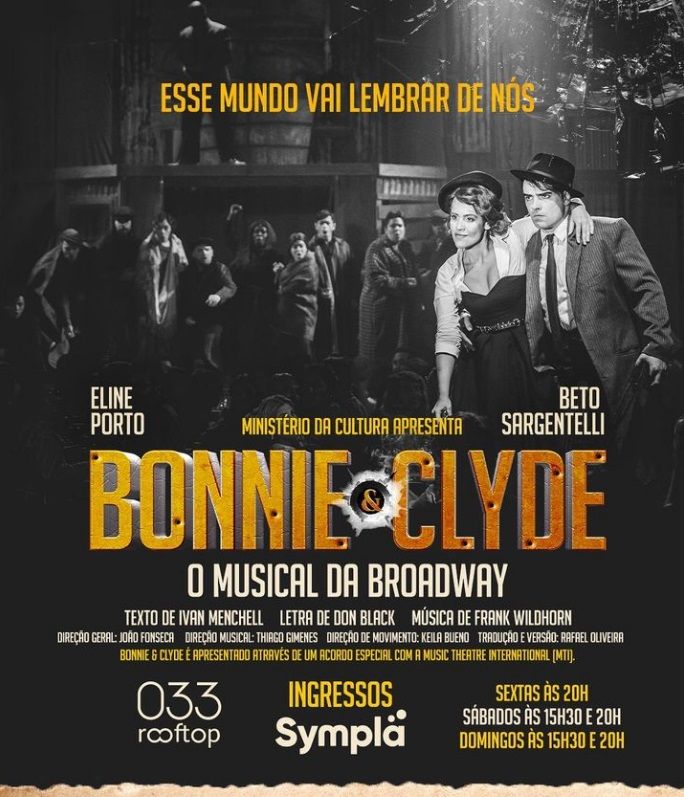 In an Immersive Venue, BONNIE & CLYDE - the 'Most Wanted Couple' of Broadway, Opens in Brazil  Image