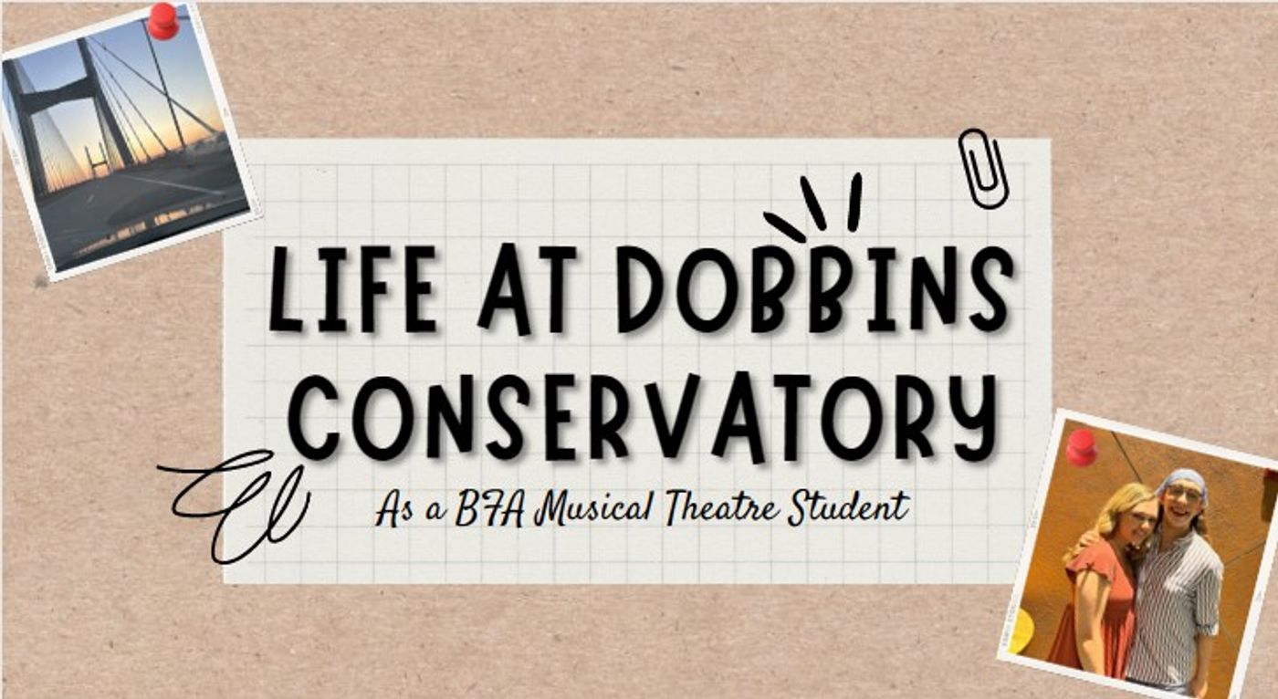 Student Blog: Life At Dobbins Conservatory Student Blog: Life At Dobbins Conservatory Image