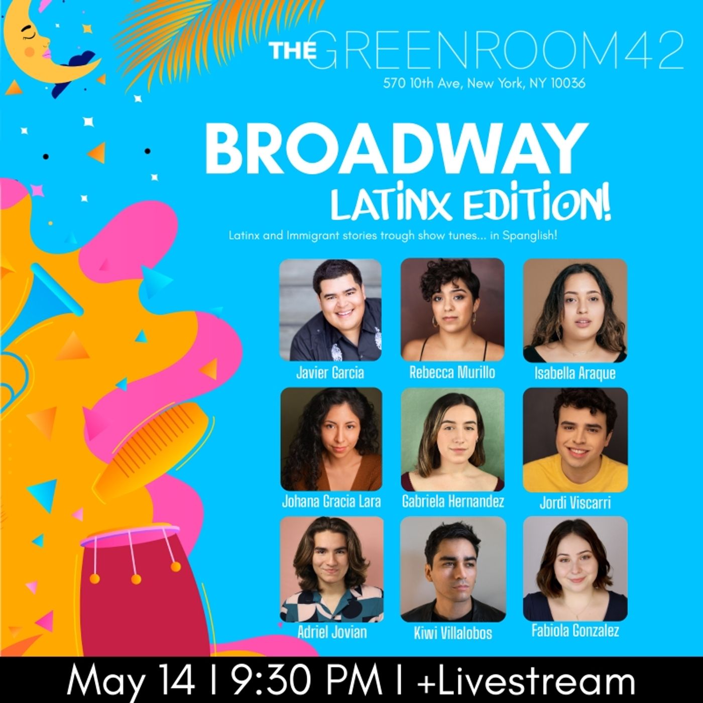 BROADWAY LATINX EDITION! Will Play The Green Room 42 On May 14th BROADWAY LATINX EDITION! Will Play The Green Room 42 On May 14th Image