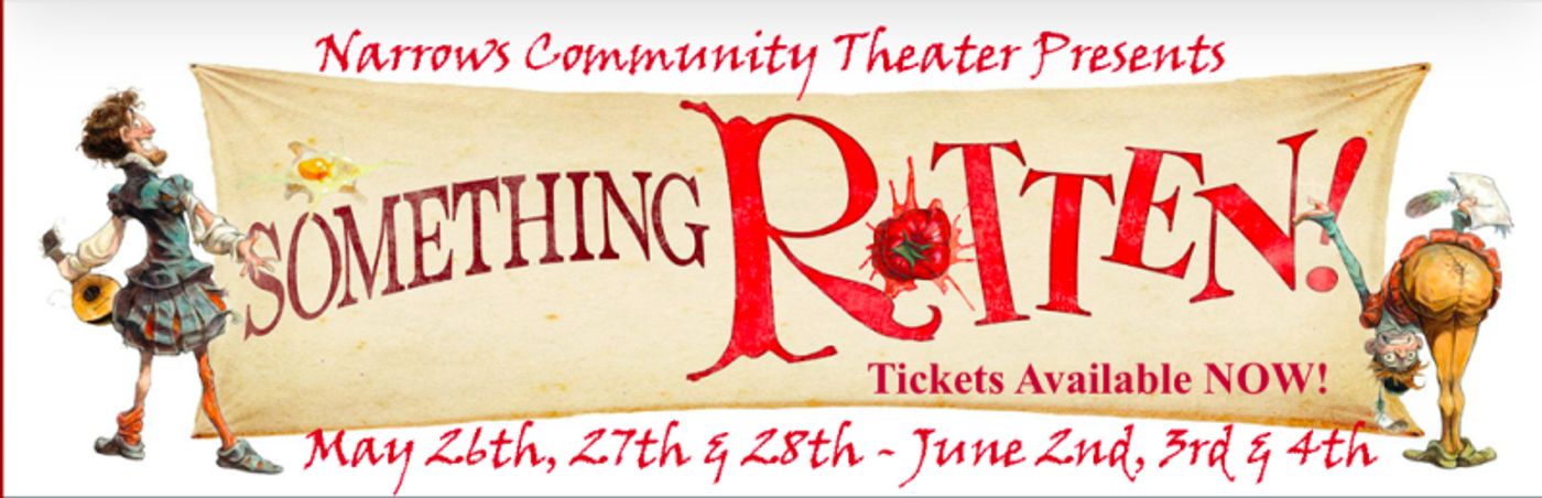 Previews: SOMETHING ROTTEN! at Narrows Community Theater  Image