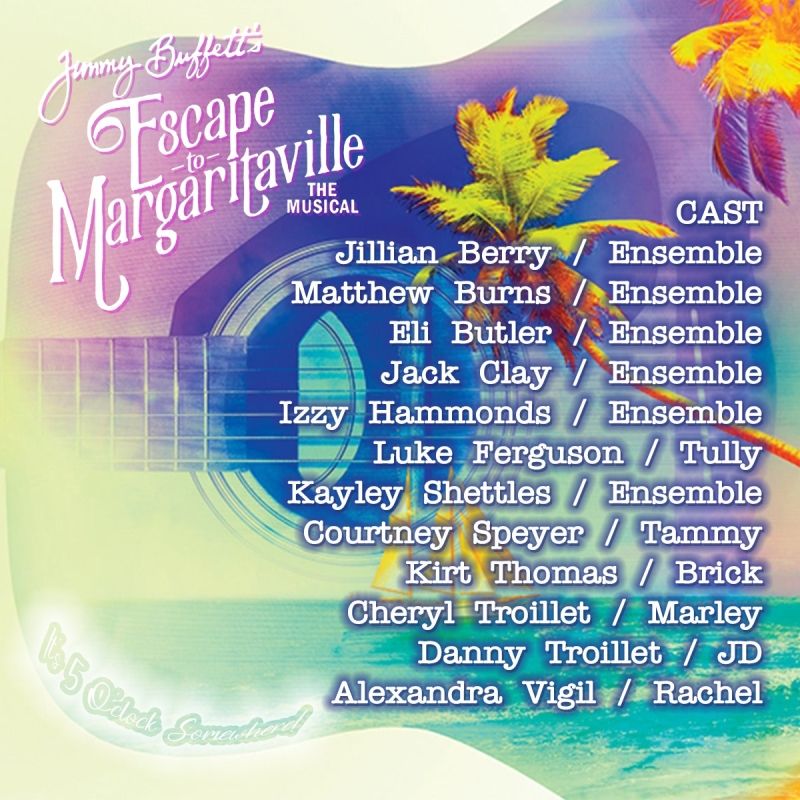 Review: JIMMY BUFFETT'S ESCAPE TO MARGARITAVILLE at The Studio Theatre  Image