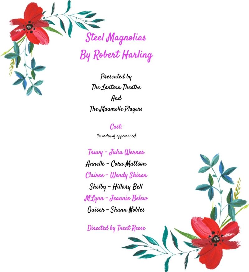 Review: STEEL MAGNOLIAS with The Lantern Theatre & Maumelle Players at Shepherd of Peace Lutheran Church in Maumelle  Image