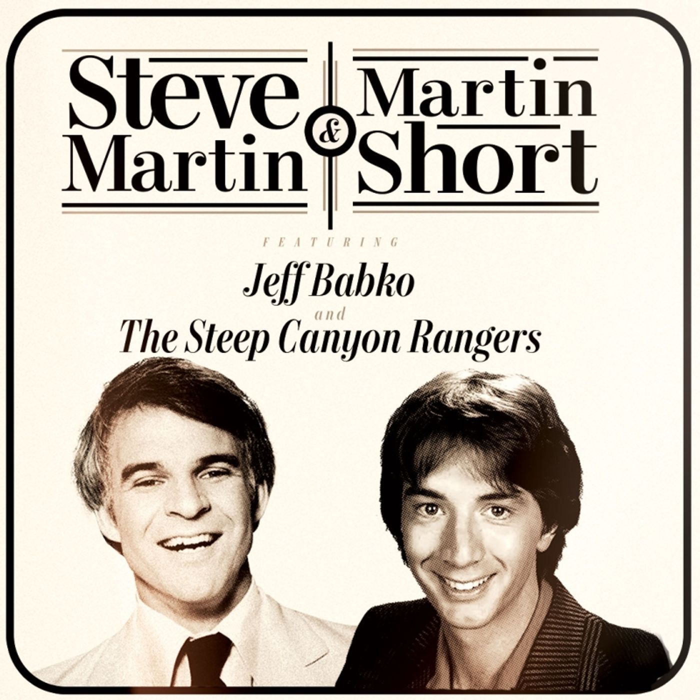 Steve Martin and Martin Short to Perform at Playhouse Square in December  Image