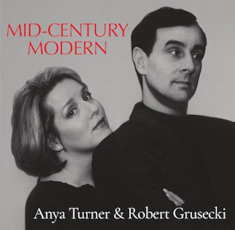 Album Review: Singer Composers Anya Turner & Robert Grusecki Give Us A Cabaret Gift Tied Up In A Pretty Bow With MID-CENTURY MODERN  Image