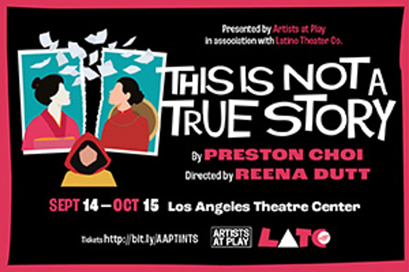THIS IS NOT A TRUE STORY Comes to the Los Angeles Theatre Center Next Month  Image