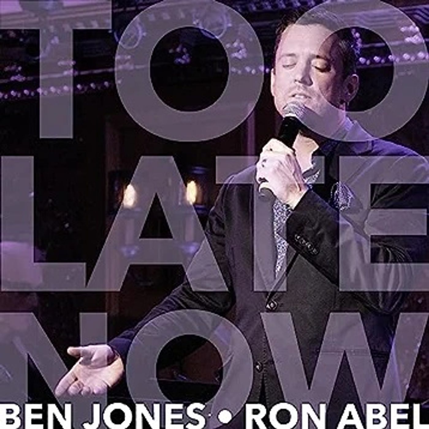 Music Review: Ben Jones' Latest Swoon-Worthy Single TOO LATE NOW Has Arrived Just In Time  Image