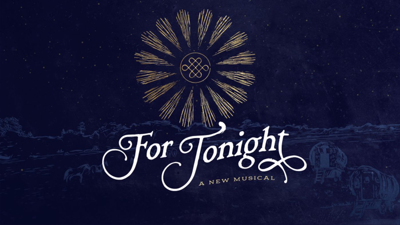 'The Music Would Stick With Me for The Rest of My Life': Guest Blog by Producer Blair Russell on The Long Road to Bring FOR TONIGHT to the Stage  Image