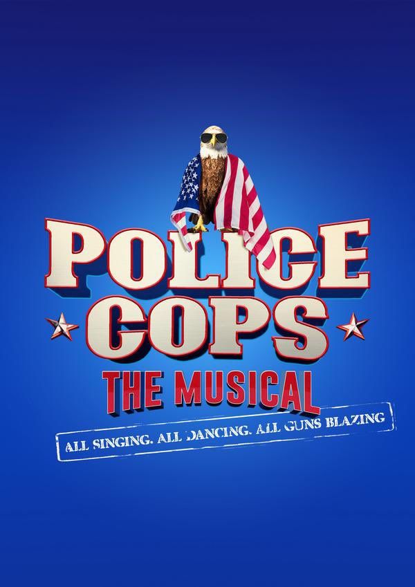 Guest Blog: 'We Will Rinse a Joke to Absolute Exhaustion!': Writer Nathan Parkinson on The Incredible Journey of POLICE COPS: THE MUSICAL  Image