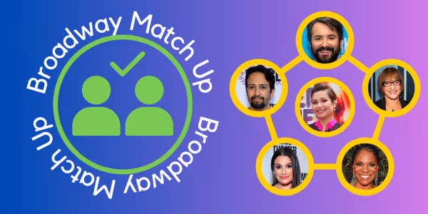 The Broadway Match-Up