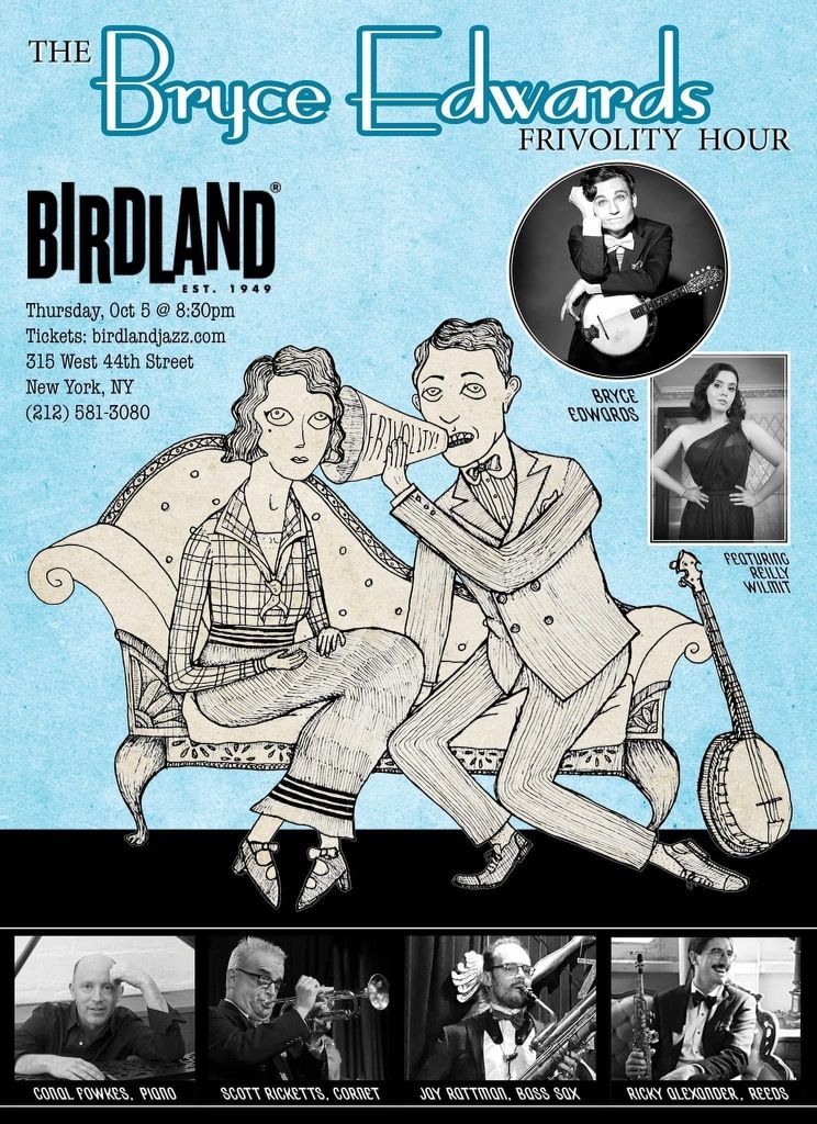 THE BRYCE EDWARDS FRIVOLITY HOUR Will Play Birdland Theater October 5th THE BRYCE EDWARDS FRIVOLITY HOUR Will Play Birdland Theater October 5th Image