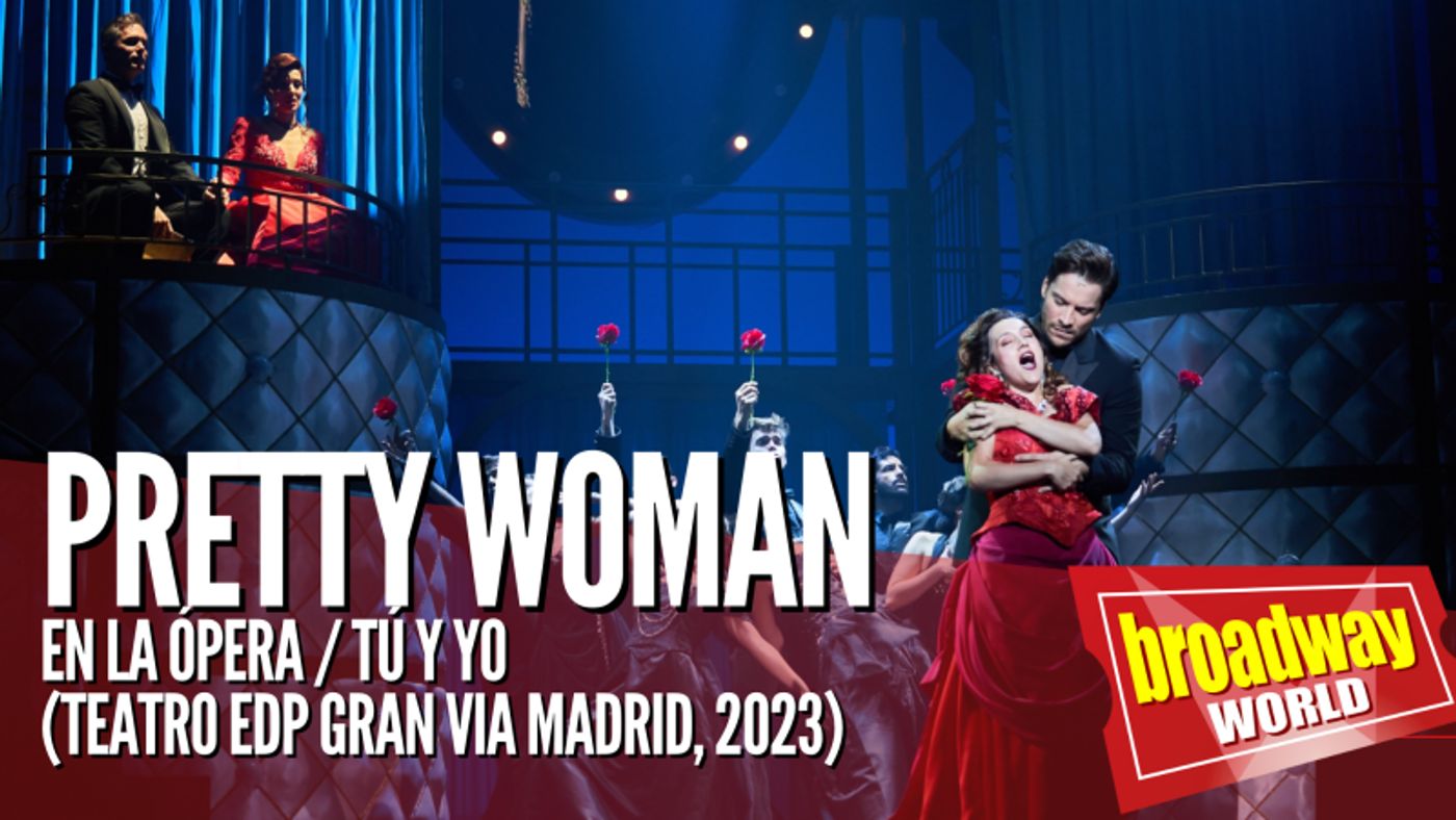 TV: Primeras imágenes de PRETTY WOMAN en el Teatro EDP Gran Vía  Image