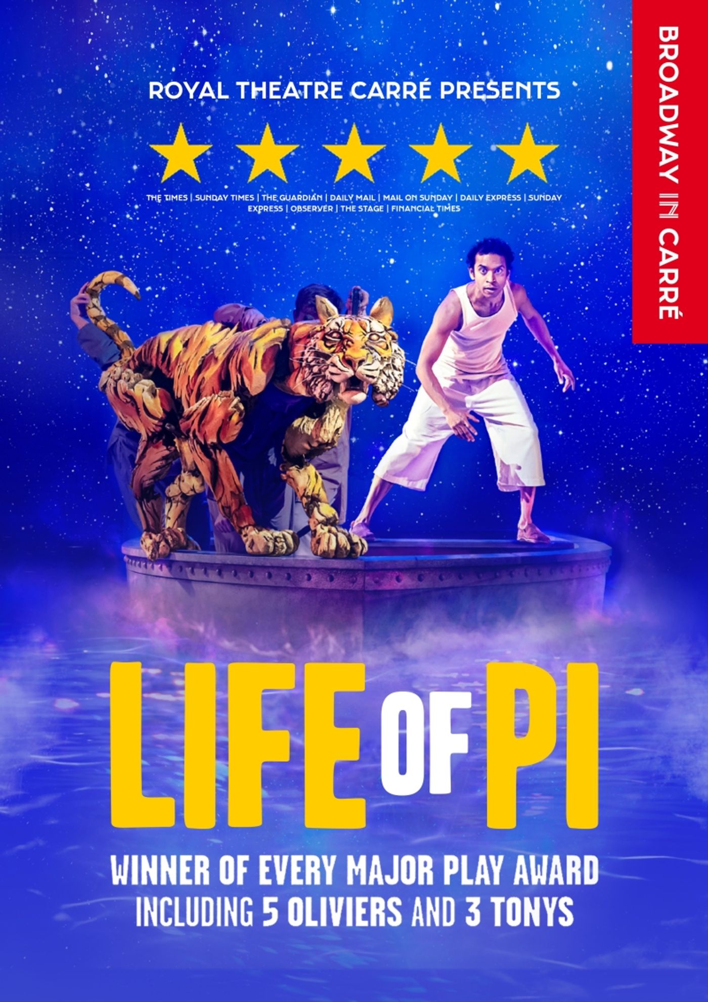 Feature: CARRE BRENGT AWARD-WINNING TONEELSENSATIE LIFE OF PI NAAR NEDERLAND! Feature: CARRE BRENGT AWARD-WINNING TONEELSENSATIE LIFE OF PI NAAR NEDERLAND! Image