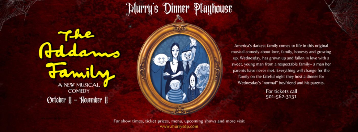 Review: ADDAMS FAMILY THE MUSICAL at Murry's Dinner Playhouse  Image