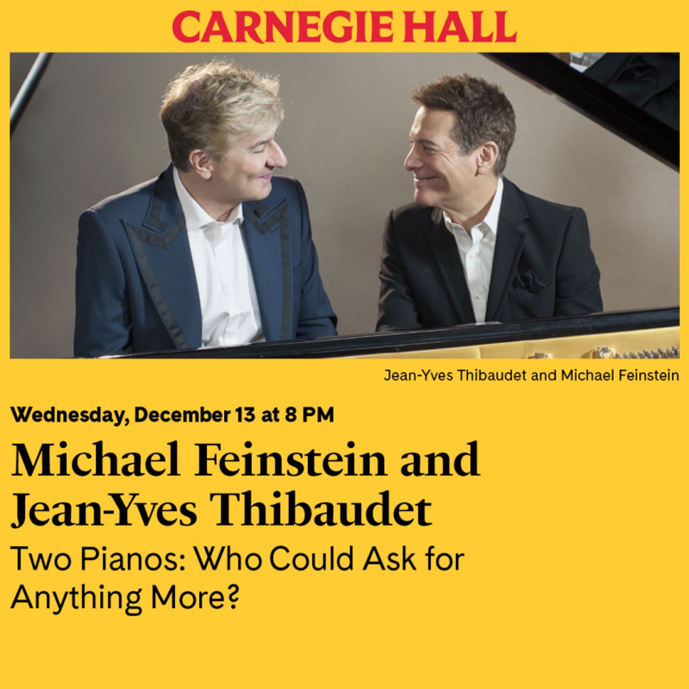 CONTEST: Win Two Tickets to Michael Feinstein & Jean-Yves Thibaudet at Carnegie Hall  Image