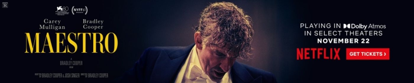 Streaming Review: Bradley Cooper's Latest Director Endeavor Comes To NETFLIX & Shows He, Too, Is Becoming A MAESTRO  Image