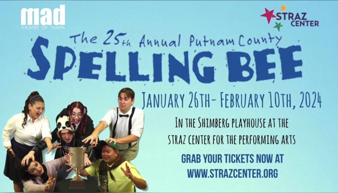 Previews: THE 25TH ANNUAL PUTNAM COUNTY SPELLING BEE By MAD Theatre At Straz Center  Image