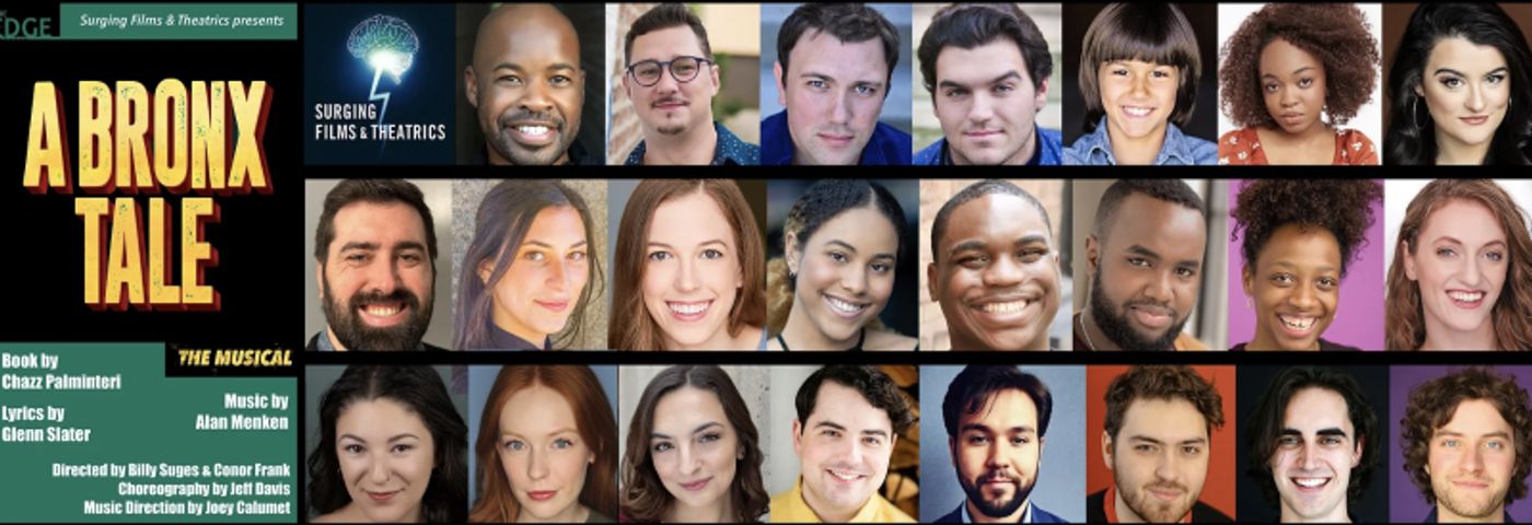 Full Cast and Creative Team Set for Regional Premiere of A BRONX TALE at Surging Films & Theatrics  Image