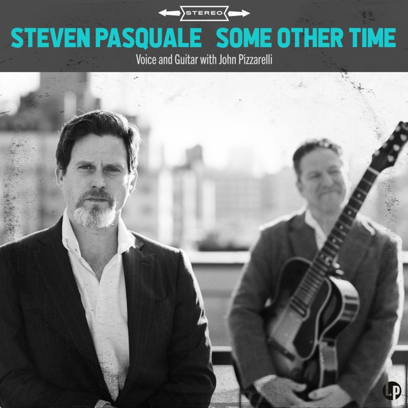 Album Review: Steven Pasquale SOME OTHER TIME With John Pizzarelli Sweet, Sublime, and Sensational  Image