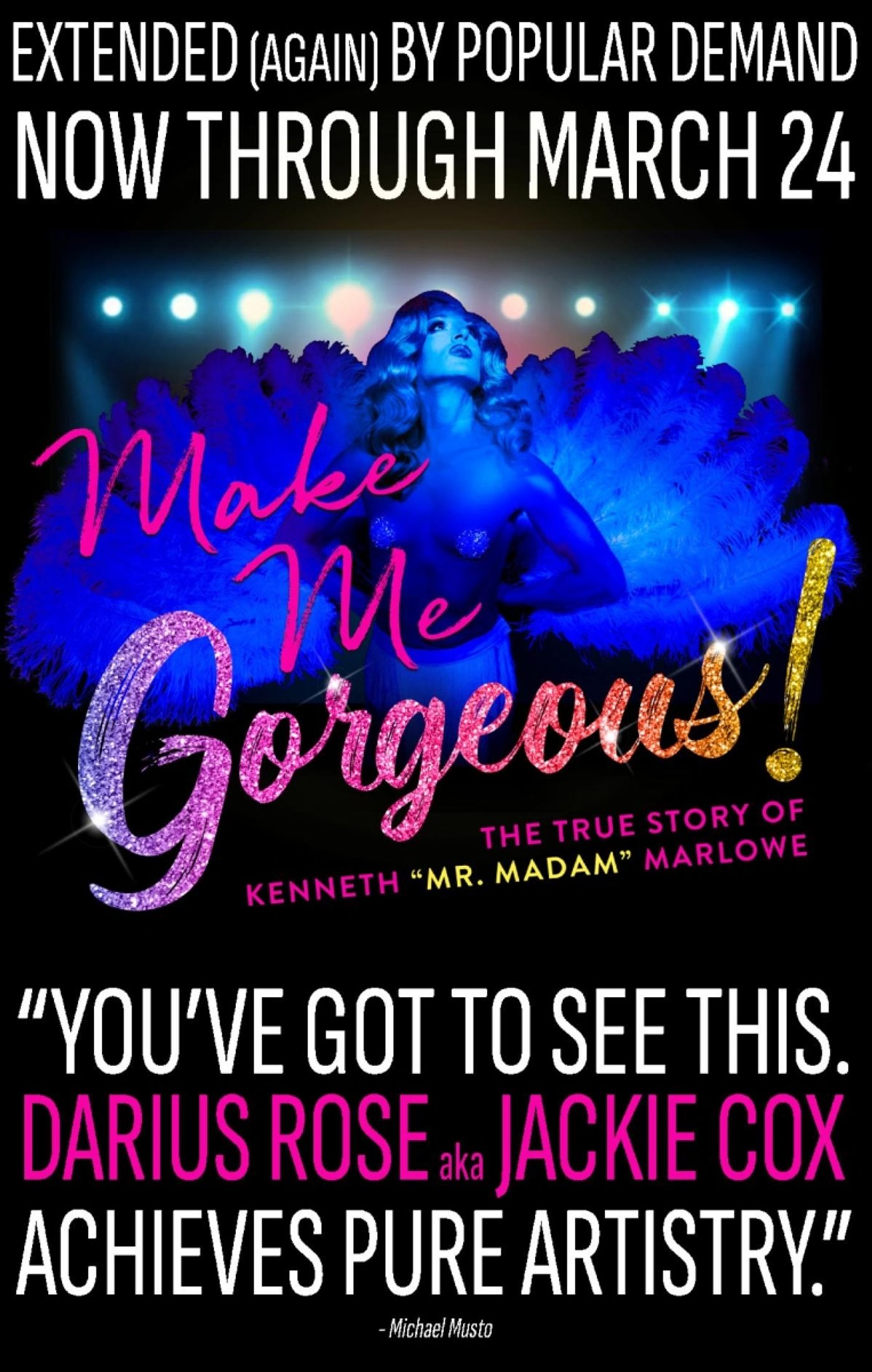MAKE ME GORGEOUS! Extended Off-Broadway Through Late March  Image