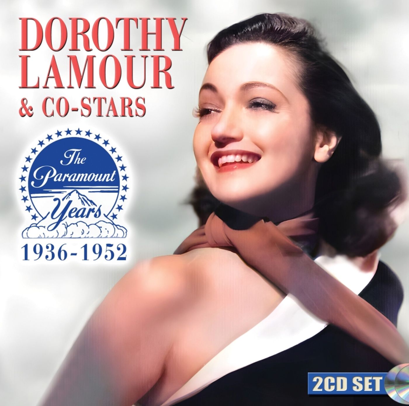 Album Review: Sepia Records Remembers Iconic DOROTHY LAMOUR & CO-STARS THE PARAMOUNT YEARS:1936-1952  Image